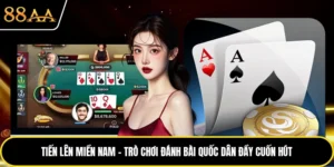 Tiến Lên Miền Nam - Trò Chơi Đánh Bài Quốc Dân Đầy Cuốn Hút